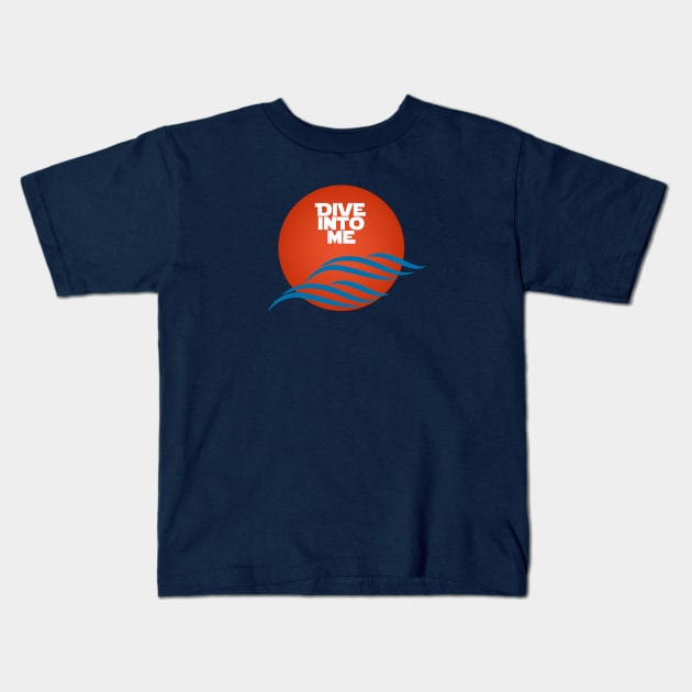 Dive Into Me Kids T-Shirt by Adventum Design